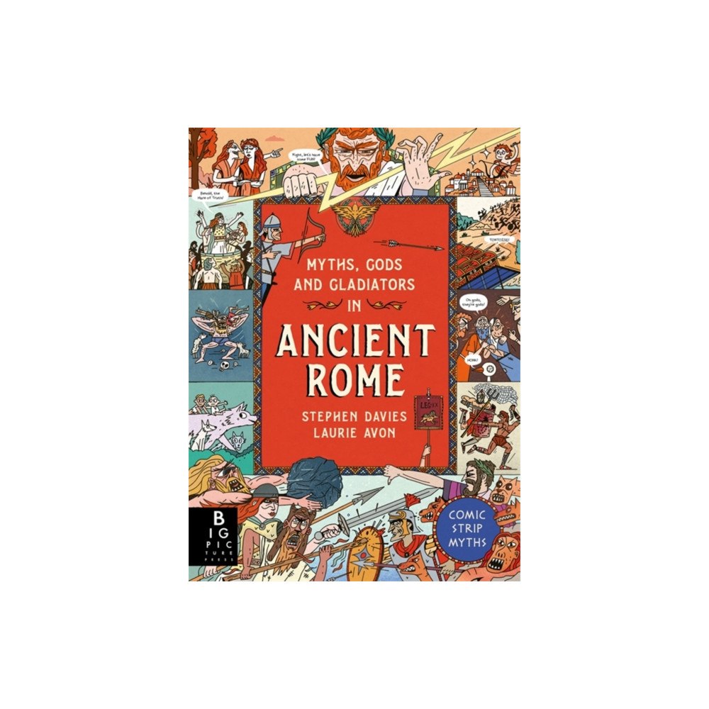 Templar Books Comic Strip Myths: Myths, Gods and Gladiators in Ancient Rome (inbunden, eng)