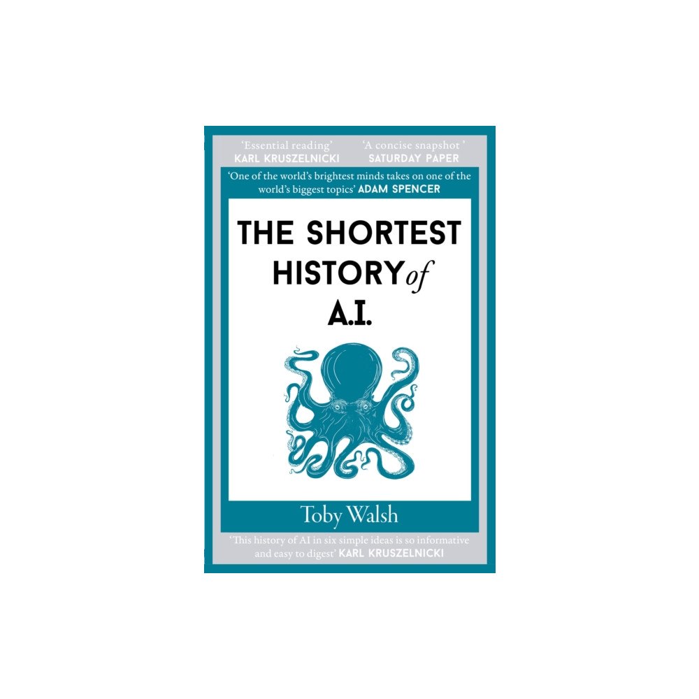 Old Street Publishing The Shortest History of AI (häftad, eng)