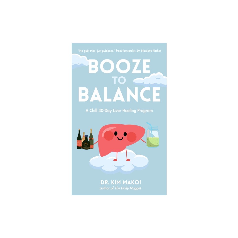 Peter Schutes Publishing Booze to Balance (häftad, eng)