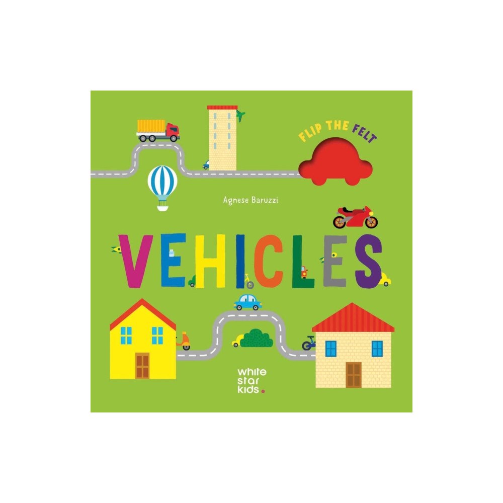 White Star Vehicles: Flip the Felt (bok, board book, eng)