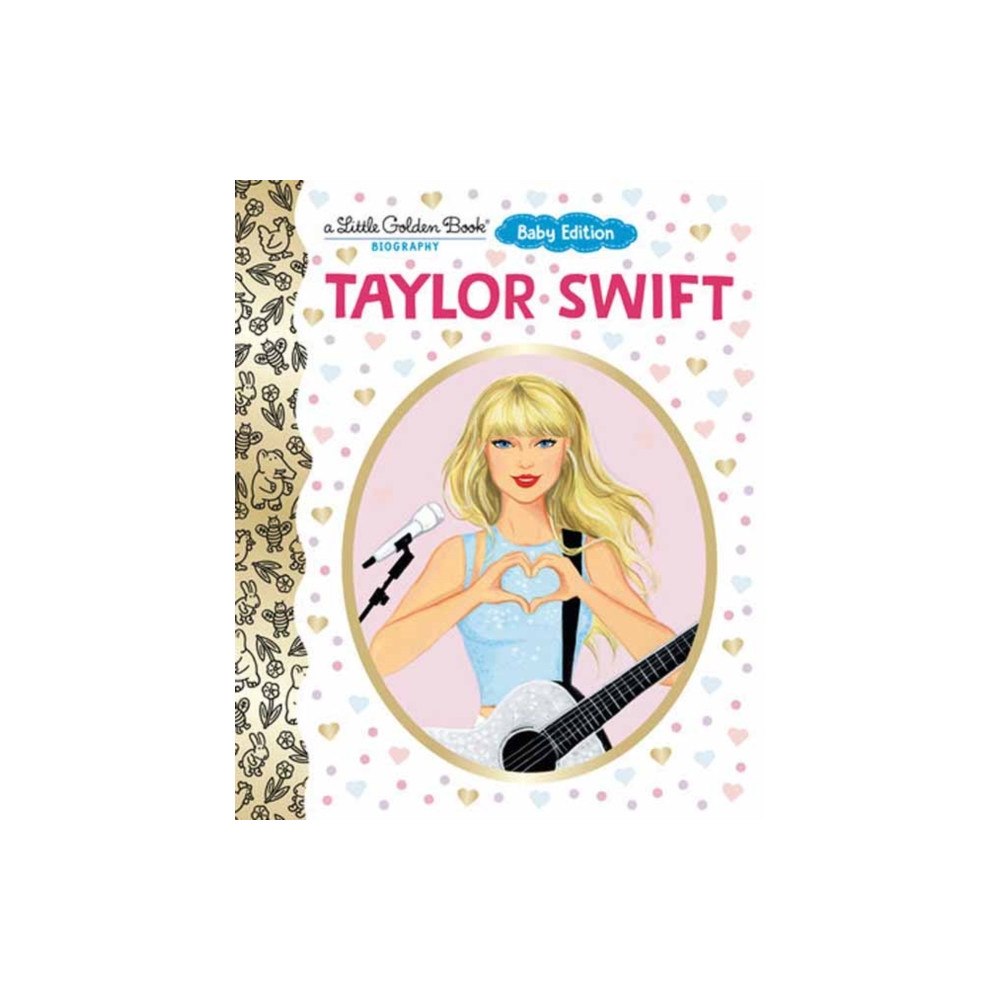 Random House USA Inc Taylor Swift: Baby Edition (A Little Golden Book Biography) (bok, board book, eng)