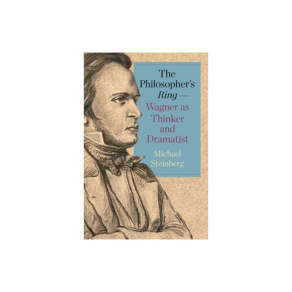 Boydell & Brewer Ltd The Philosopher’s Ring—Wagner as Thinker and Dramatist (häftad, eng)