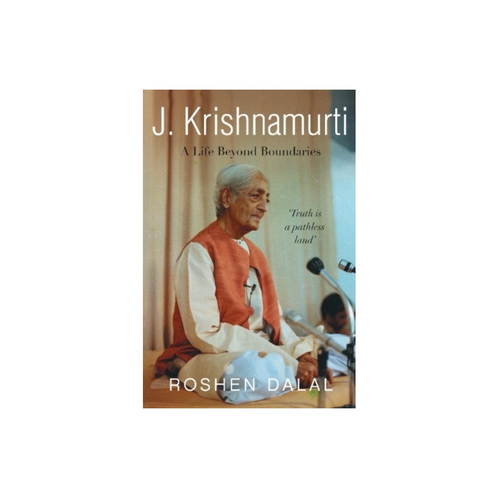 Macmillan J. Krishnamurti: A Life of Compassion Beyond Boundaries (inbunden, eng)