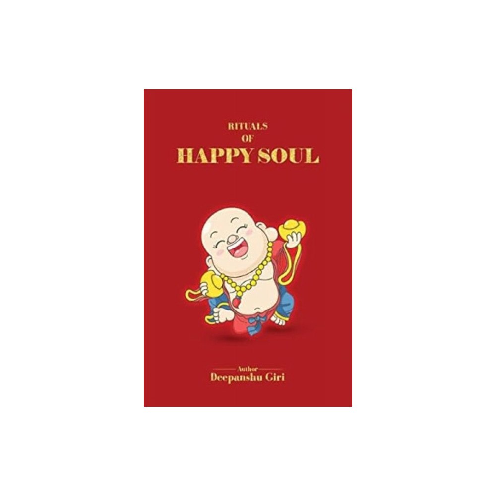 Penguin Random House India Rituals of a Happy Soul (häftad, eng)