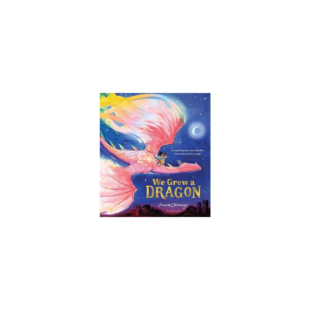 Emma Chinnery We Grew a Dragon (pocket, eng)