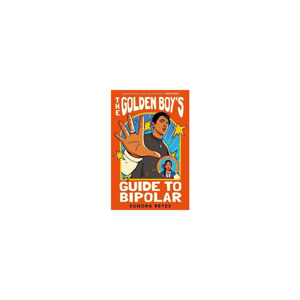 Sonora Reyes The Golden Boy's Guide to Bipolar (pocket, eng)