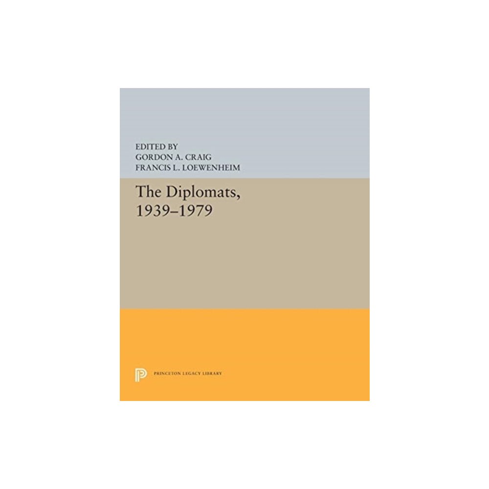 Princeton University Press The Diplomats, 1939–1979 (häftad, eng)