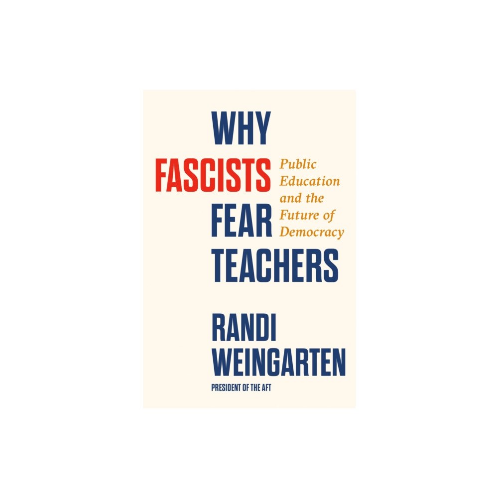 Not Stated Why Fascists Fear Teachers (häftad, eng)