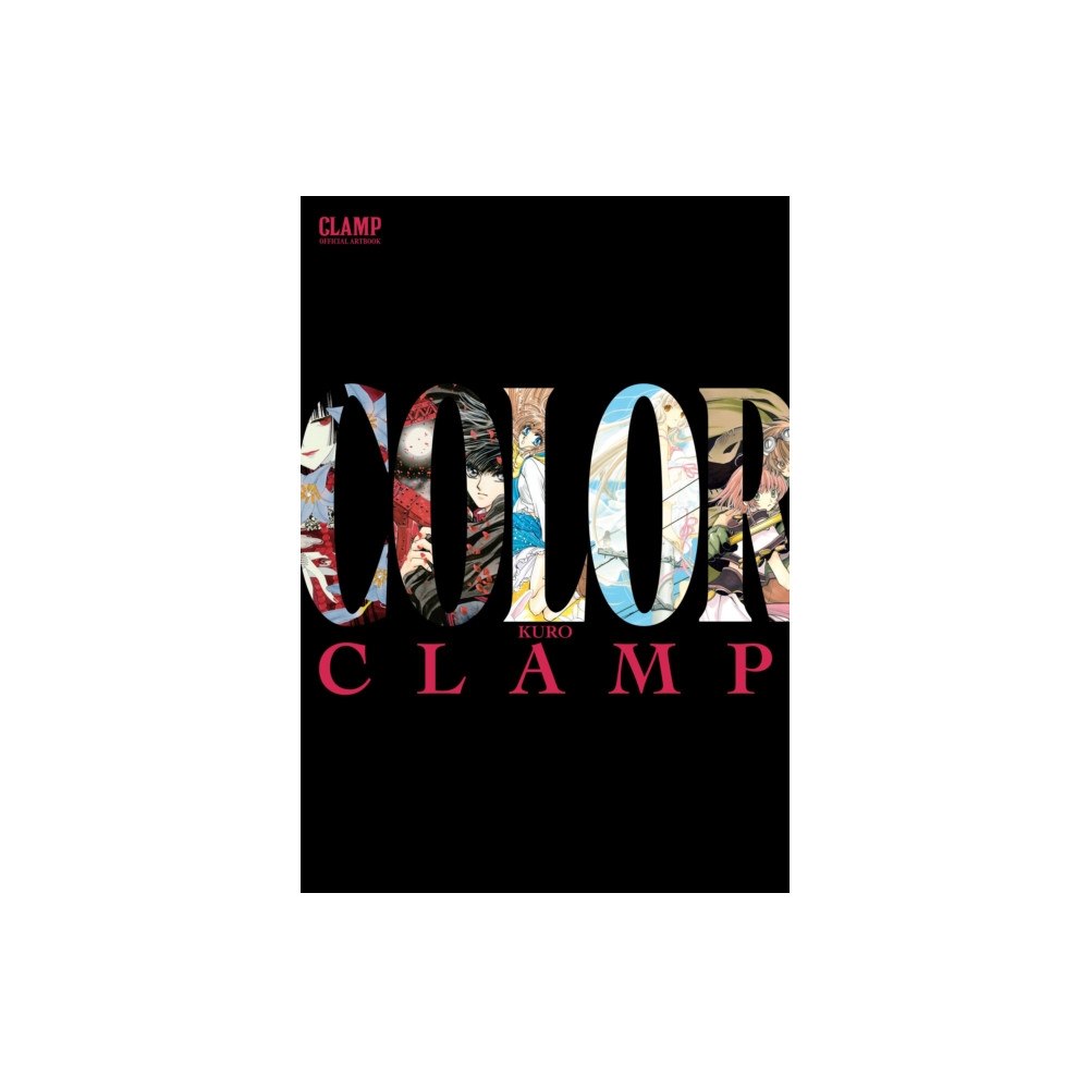 Little, Brown & Company CLAMP Official Artbook: COLOR KURO (häftad, eng)