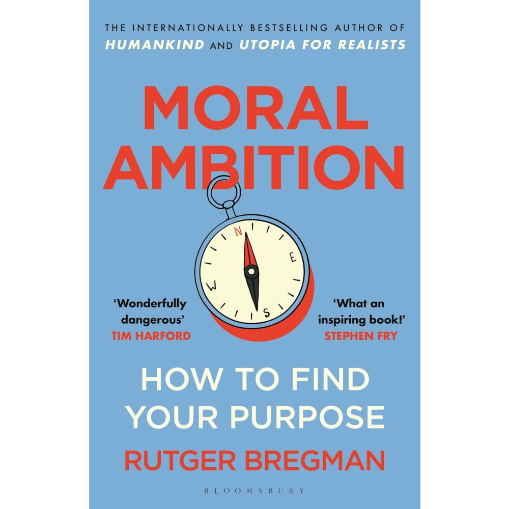 Rutger Bregman Moral Ambition (pocket, eng)