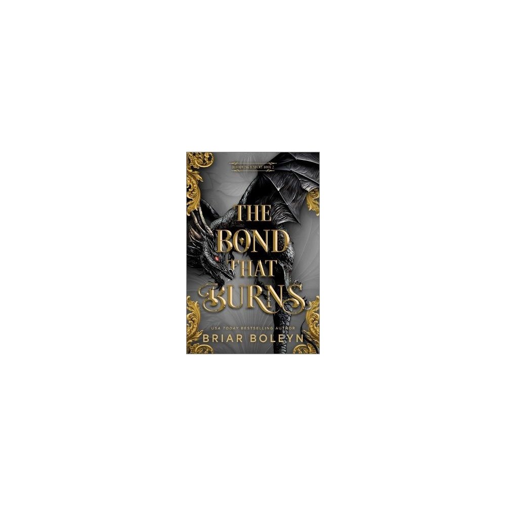 Briar Boleyn The Bond That Burns (Standard Edition) (inbunden, eng)