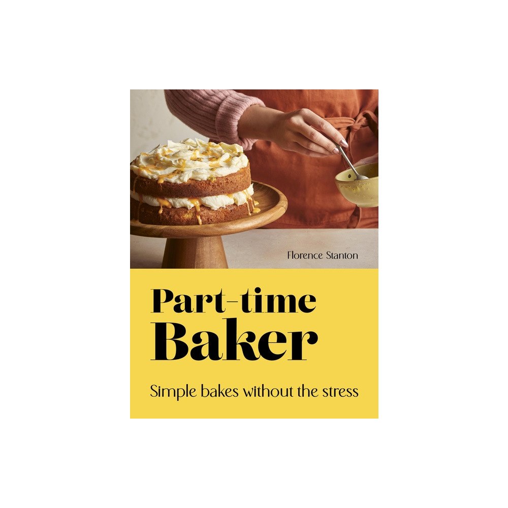 Quarto Publishing Group UK Part-Time Baker (inbunden, eng)