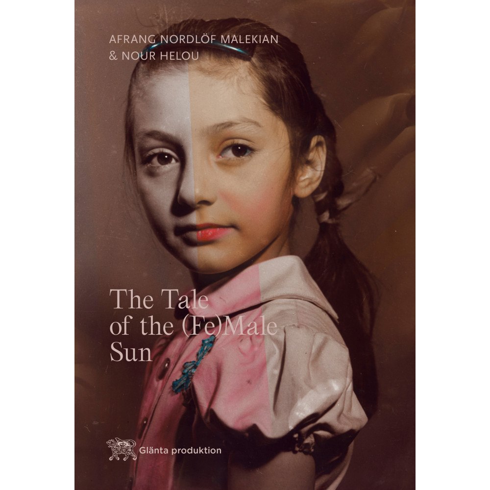Afrang Nordlöf Malekian The Tale of the (Fe)Male Sun (bok, flexband, eng)