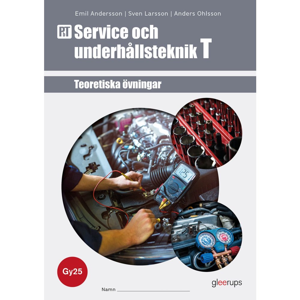 Anders Ohlsson PbT Service och underhållsteknik T 1-2, övningsbok, Gy25 (häftad)