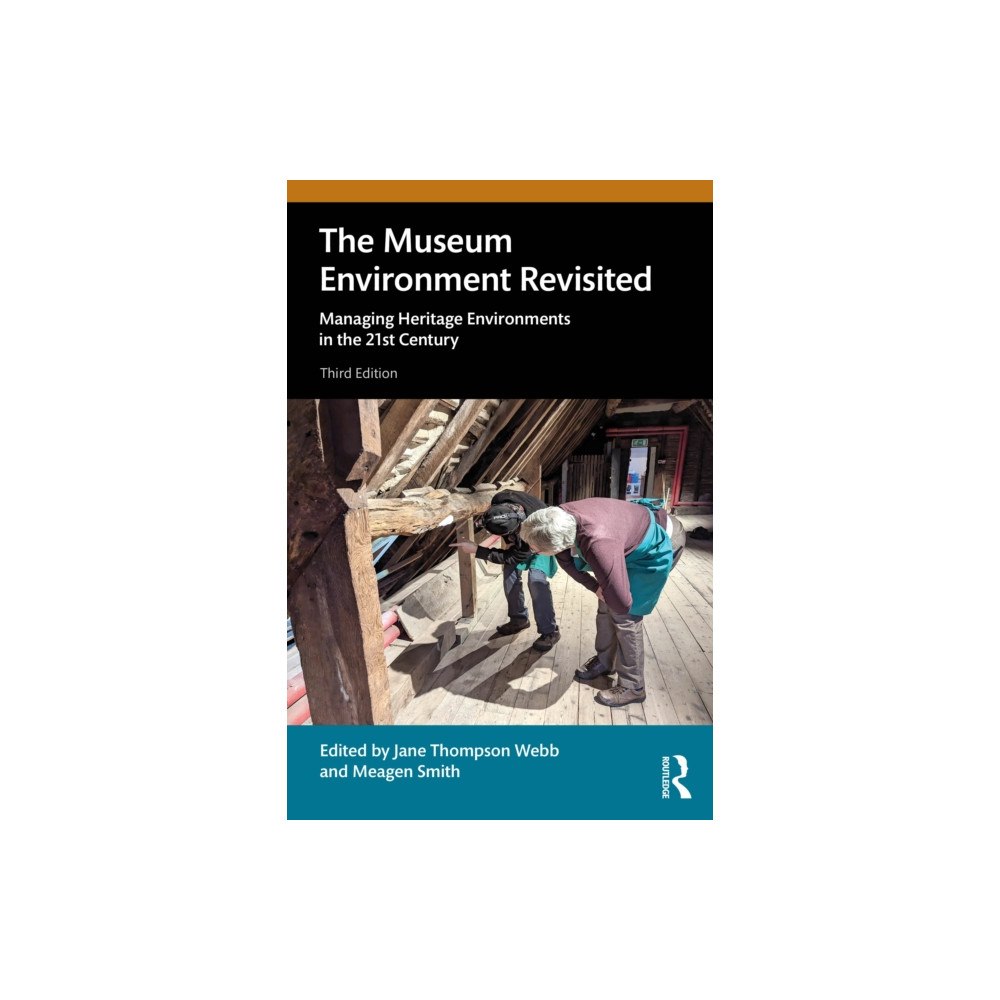Taylor & francis ltd The Museum Environment Revisited (häftad, eng)