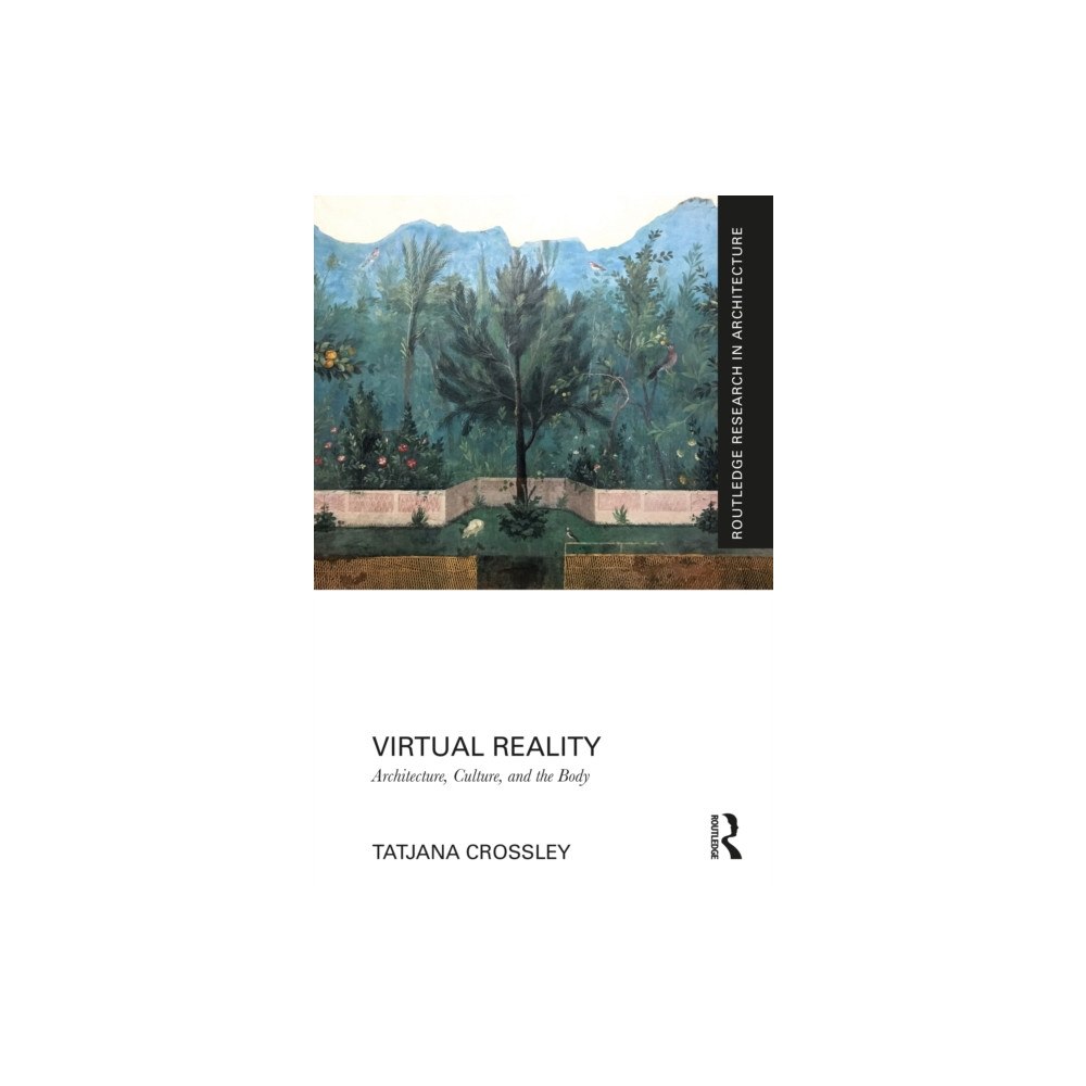 Taylor & francis ltd Virtual Reality (inbunden, eng)