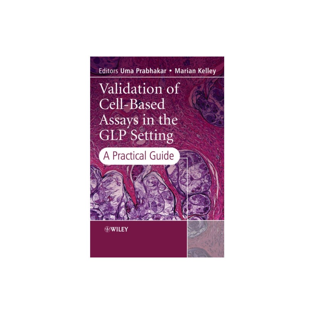 John Wiley & Sons Inc Validation of Cell-Based Assays in the GLP Setting (inbunden, eng)