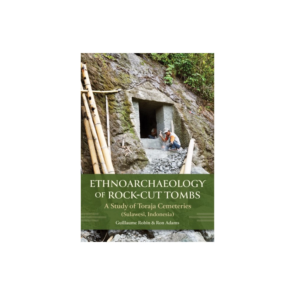 Casemate Publishers Ethnoarchaeology of Rock-cut Tombs (häftad, eng)