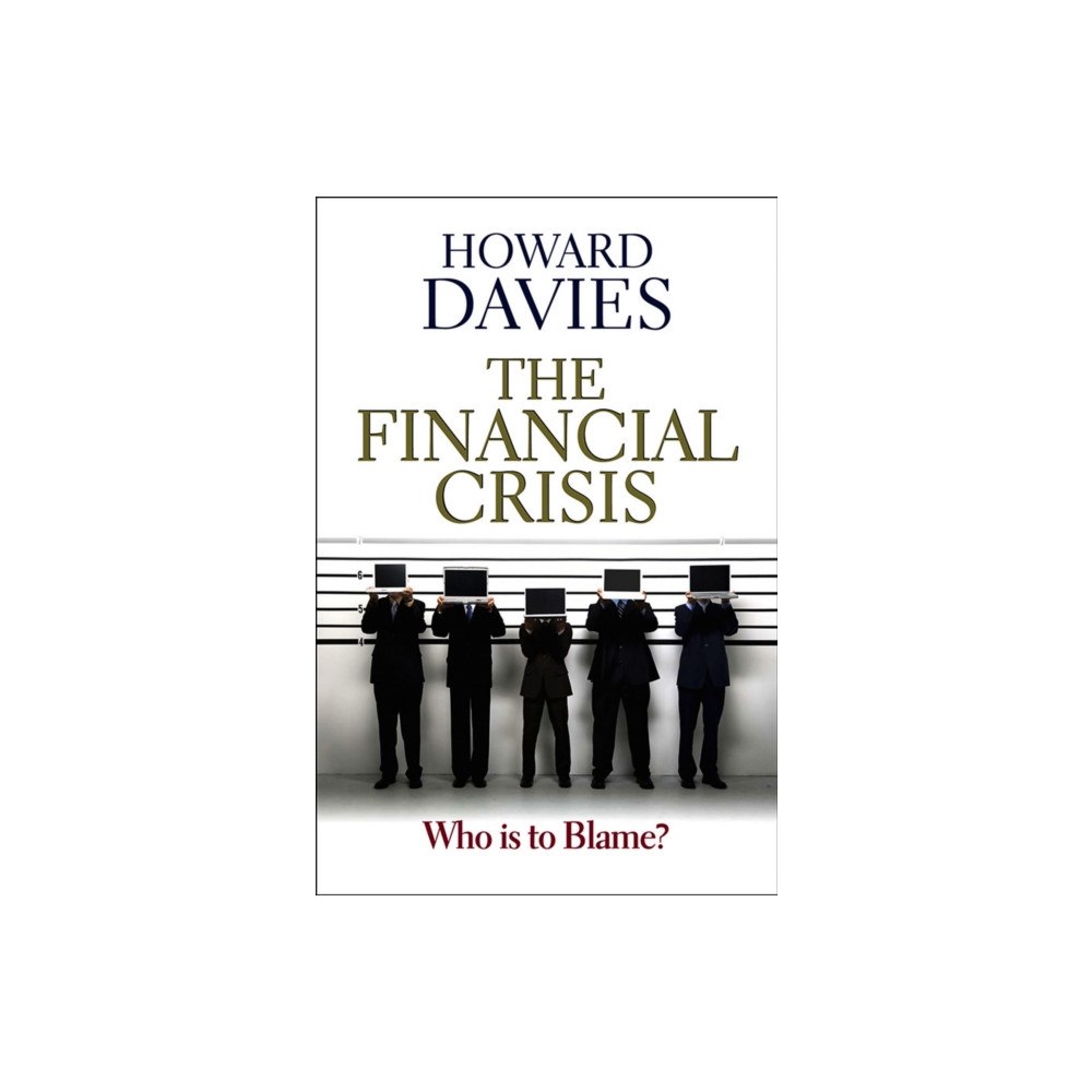 John Wiley And Sons Ltd The Financial Crisis (häftad, eng)