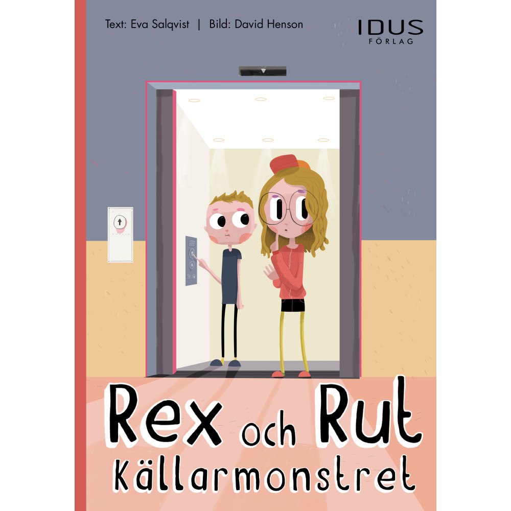 Eva Salqvist Rex och Rut. Källarmonstret (inbunden)