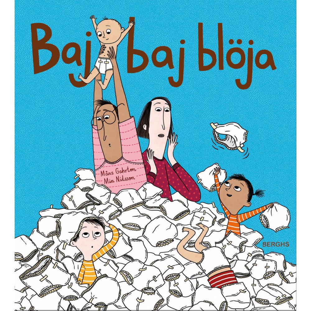 Måns Gahrton Baj baj blöja (inbunden)