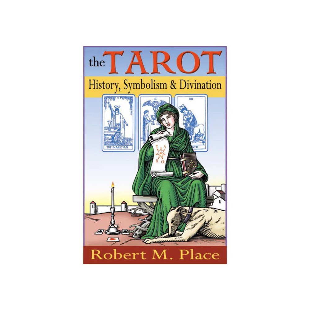 Robert M Place Tarot (The): History, Symbolism & Divination (häftad, eng)