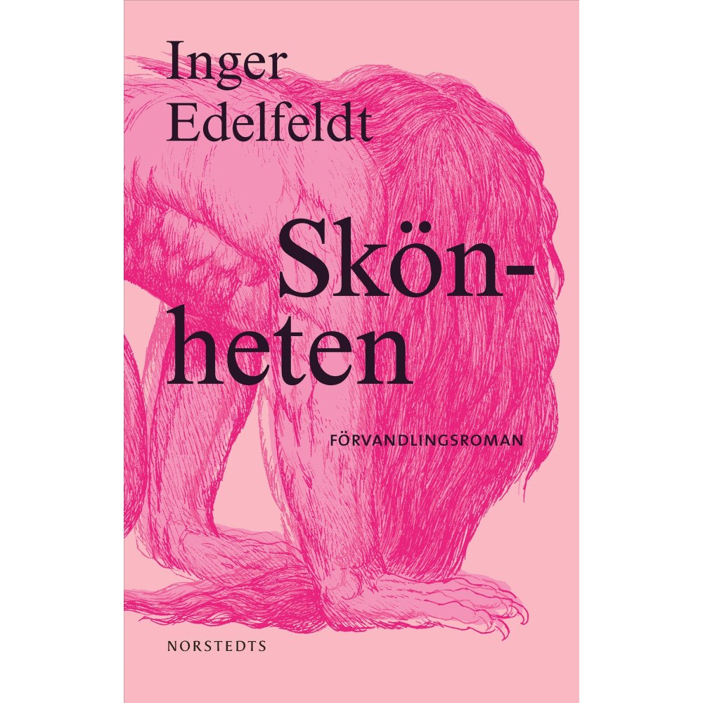 Inger Edelfeldt Skönheten (inbunden)