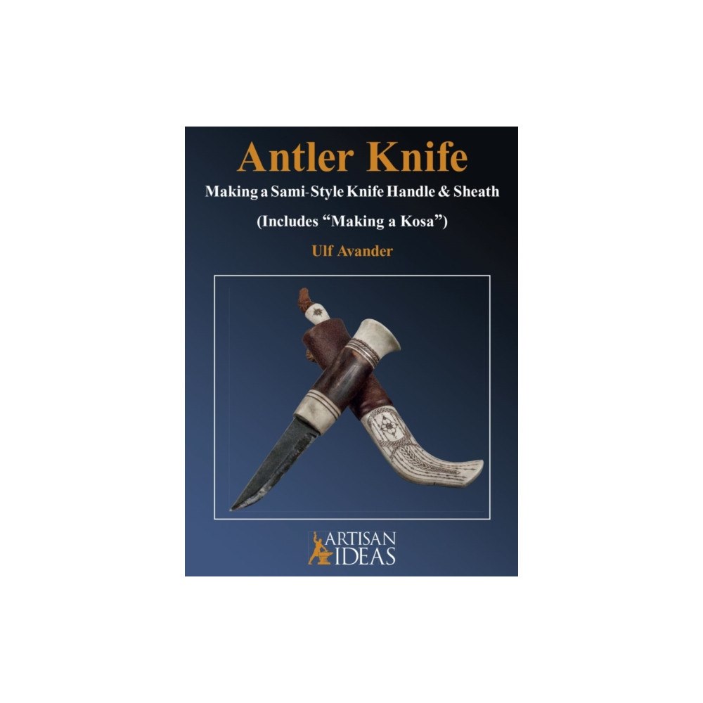 Artisan Ideas Antler Knife (inbunden, eng)