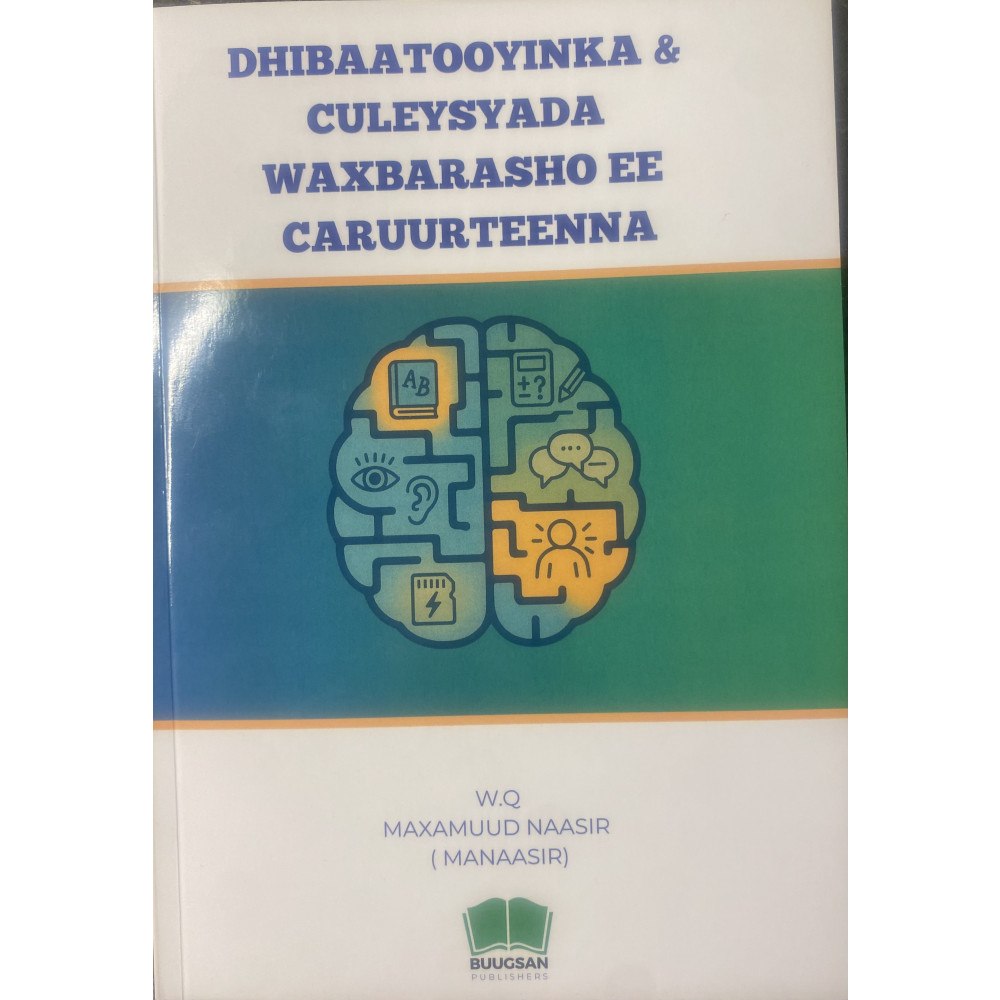 Maxamuud Naasir Dhibaatooyinka iyo culeysyada waxbarasho ee caruurteenna (häftad, som)