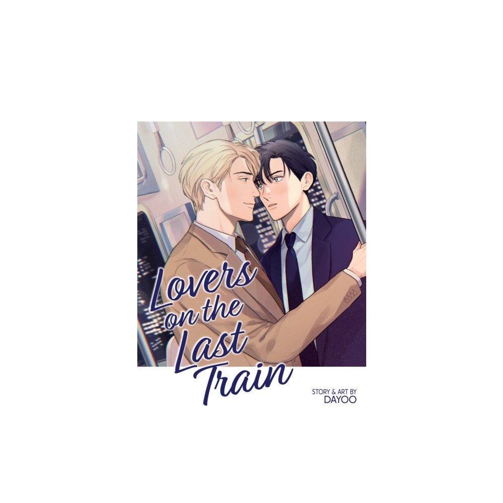 Seven Seas Entertainment, LLC Lovers on the Last Train (häftad, eng)