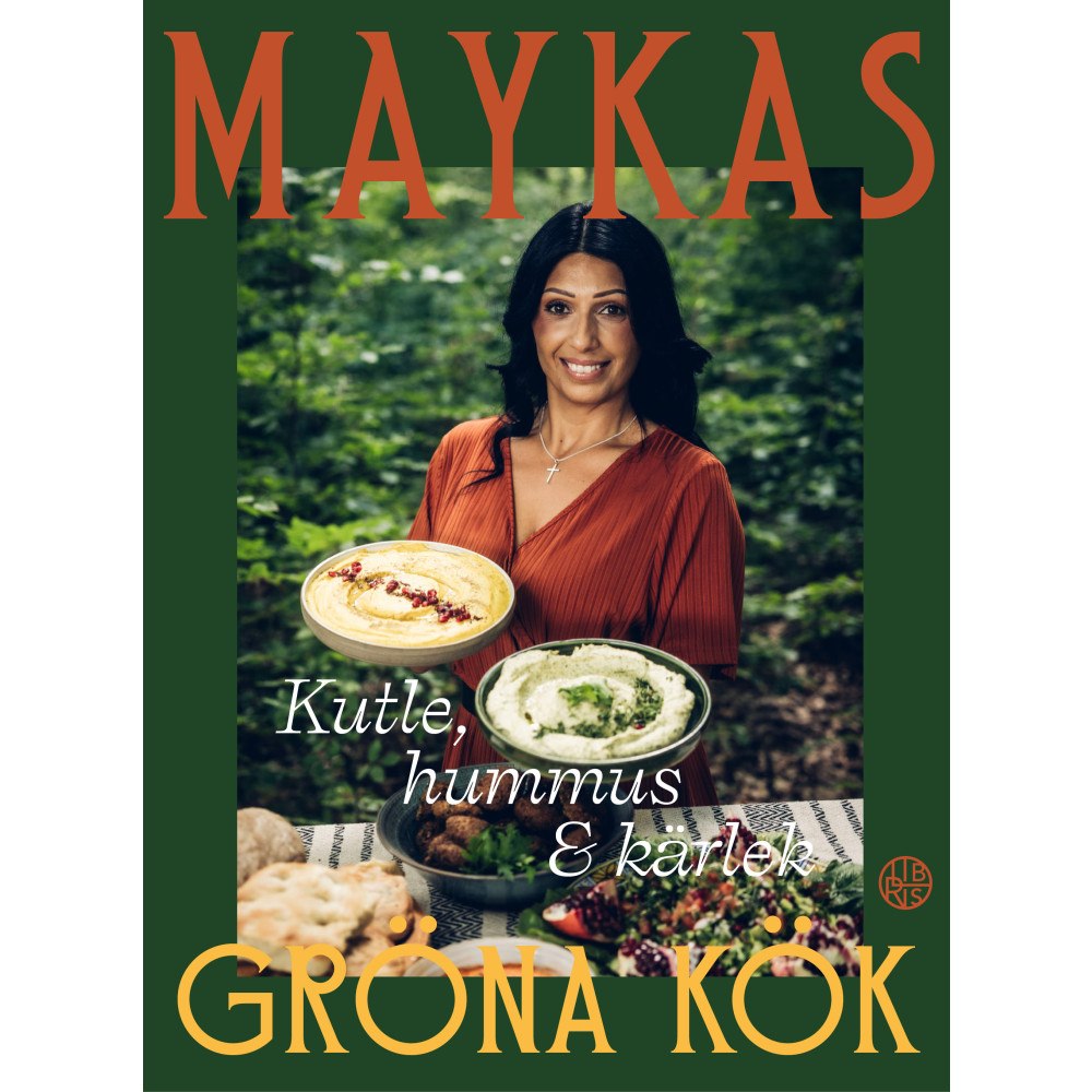 Libris förlag Maykas gröna kök : kutle, hummus och kärlek (inbunden)