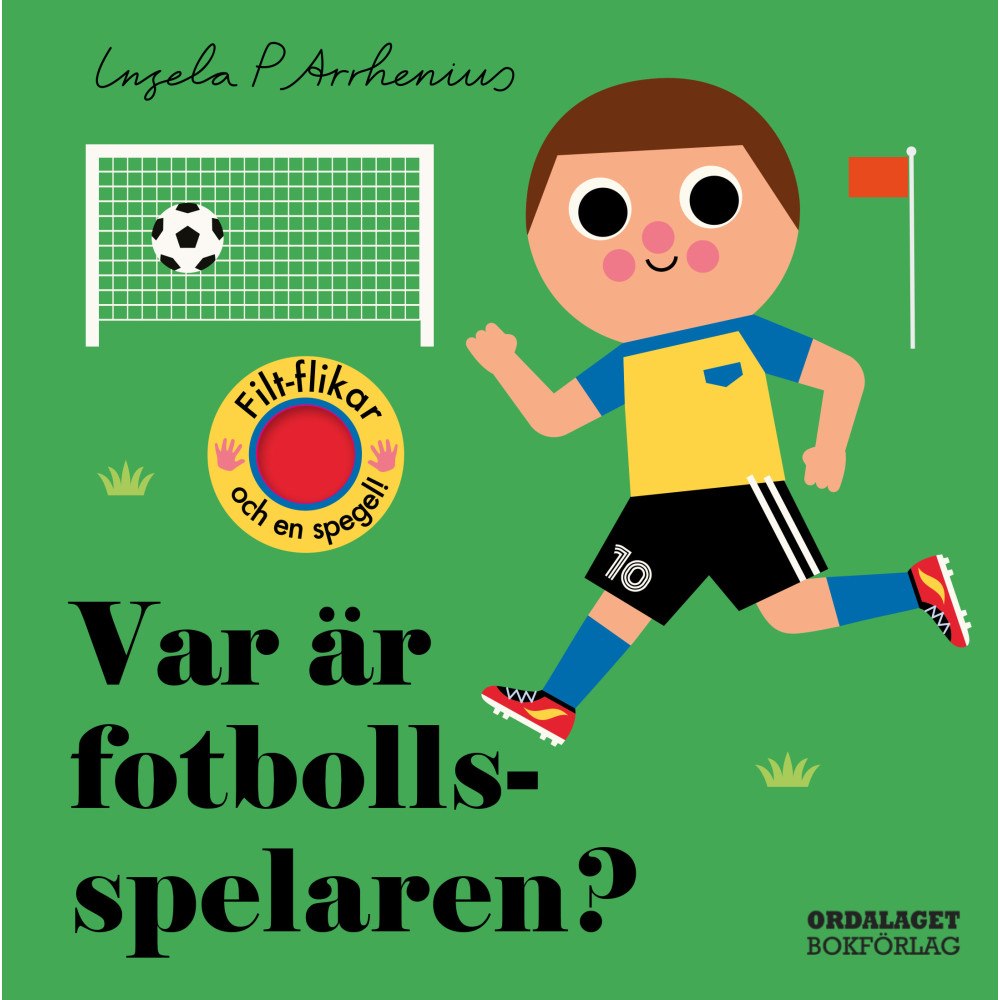 Ingela P Arrhenius Var är fotbollsspelaren? (bok, board book)