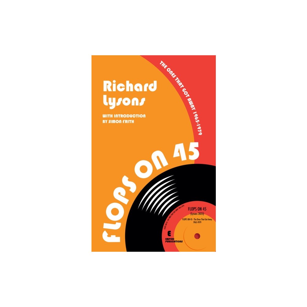 Empire Publications Ltd FLOPS ON 45 (häftad, eng)