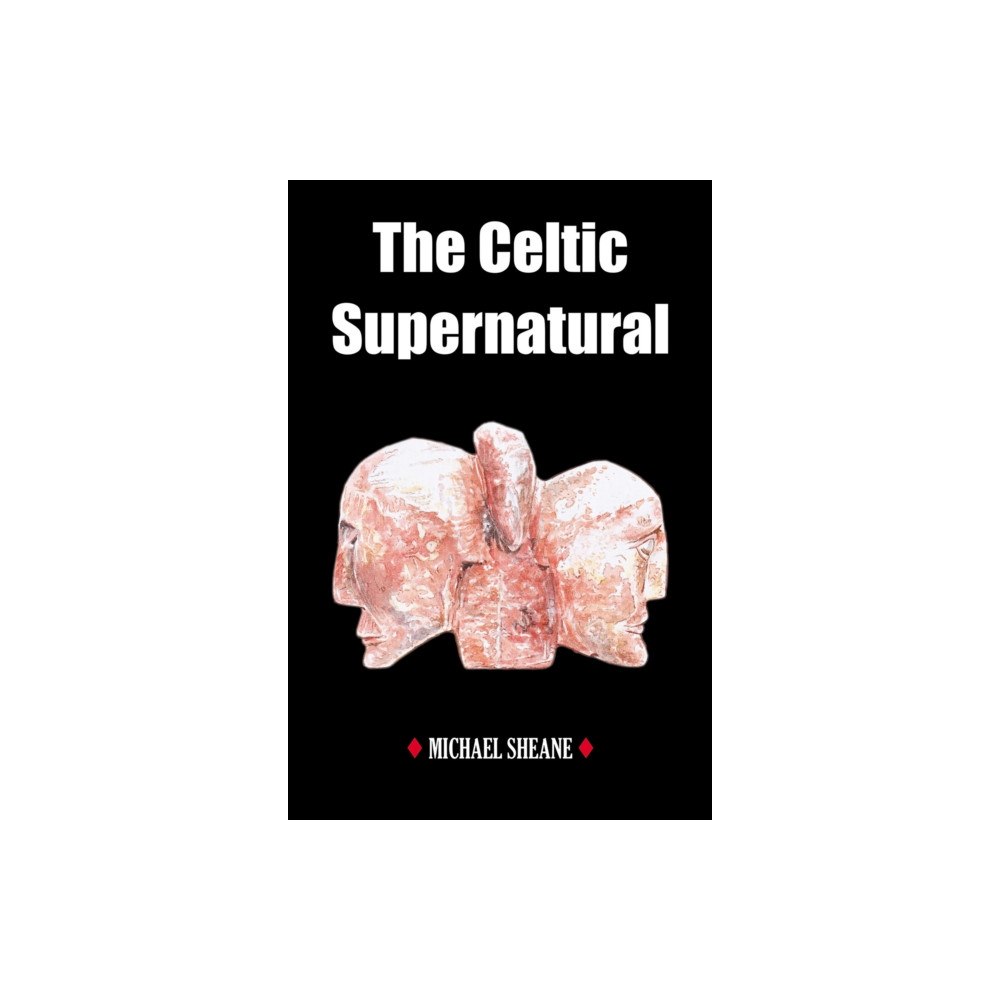 Andrews UK Limited The Celtic Supernatural (häftad, eng)