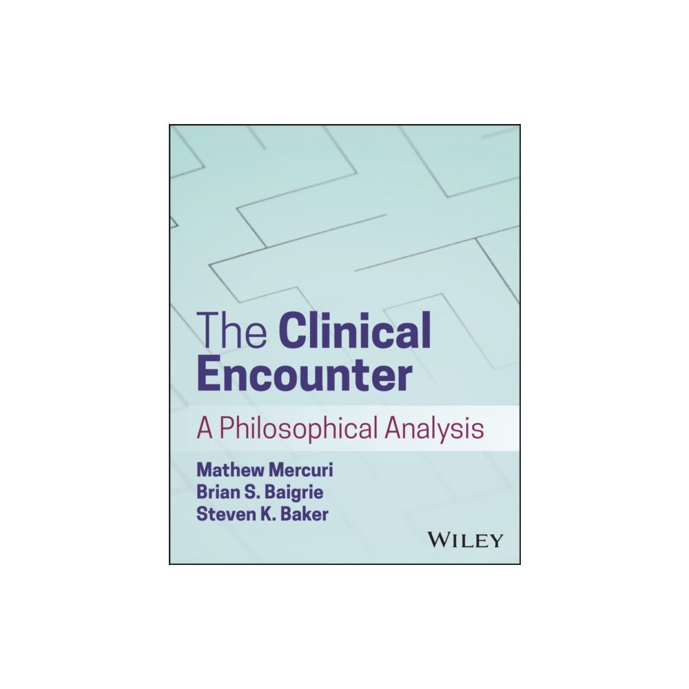 John Wiley & Sons Inc The Clinical Encounter (häftad, eng)
