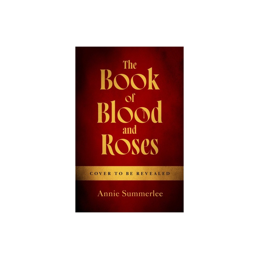 Penguin books ltd The Book of Blood and Roses (inbunden, eng)