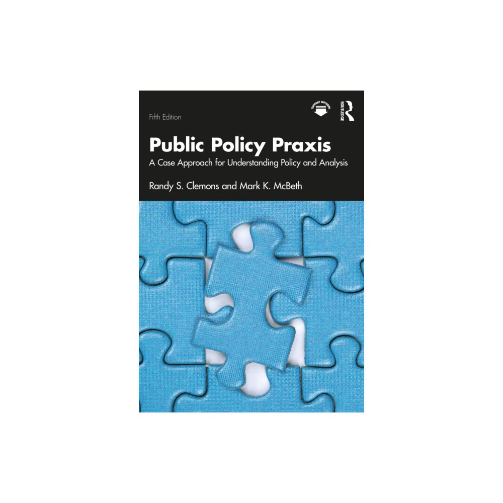 Taylor & francis ltd Public Policy Praxis (häftad, eng)