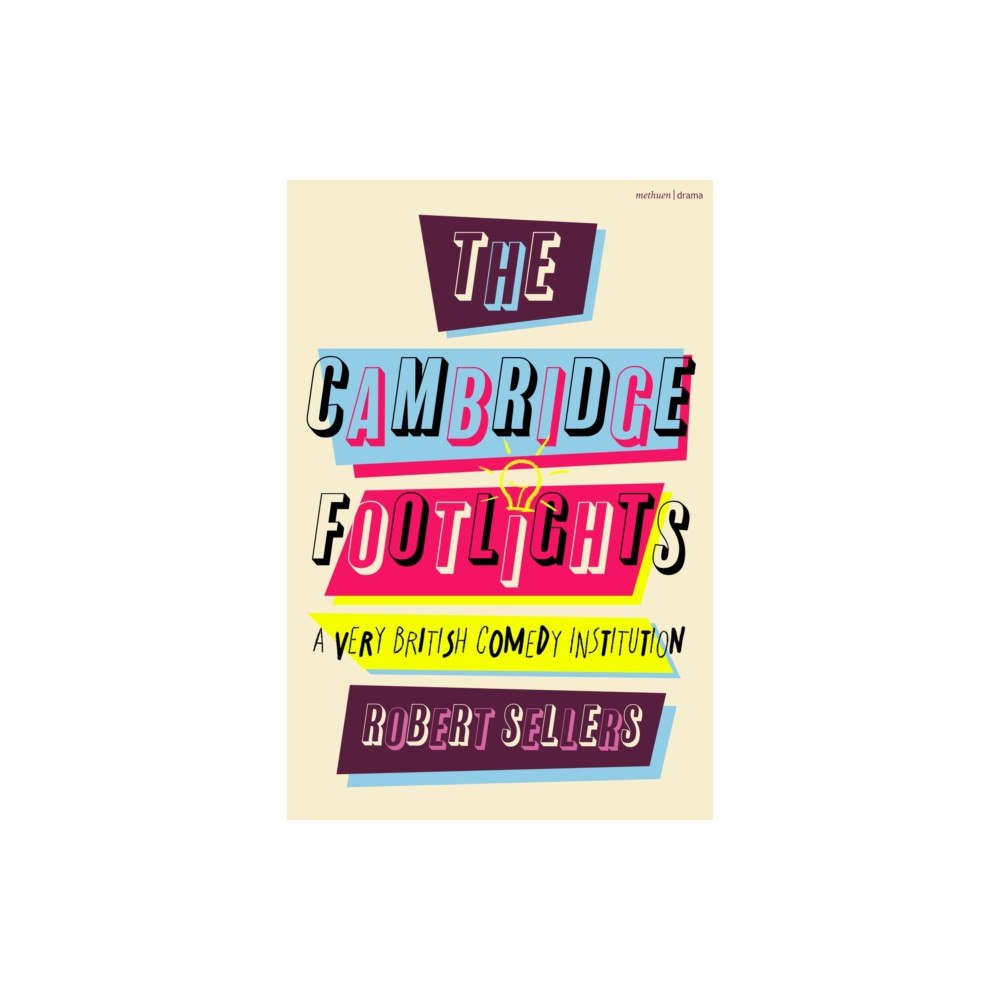 Bloomsbury Publishing PLC The Cambridge Footlights (inbunden, eng)