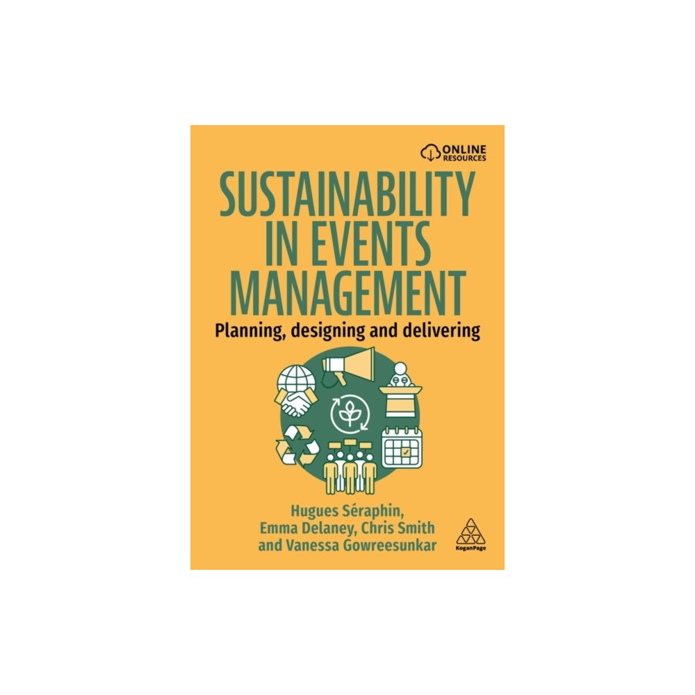 Kogan Page Ltd Sustainability in Events Management (häftad, eng)