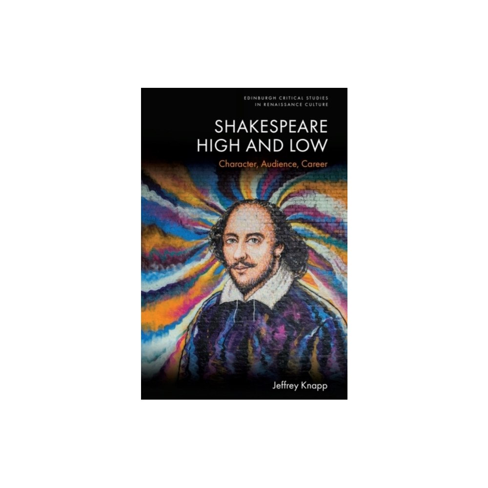 Edinburgh university press Shakespeare High and Low (häftad, eng)