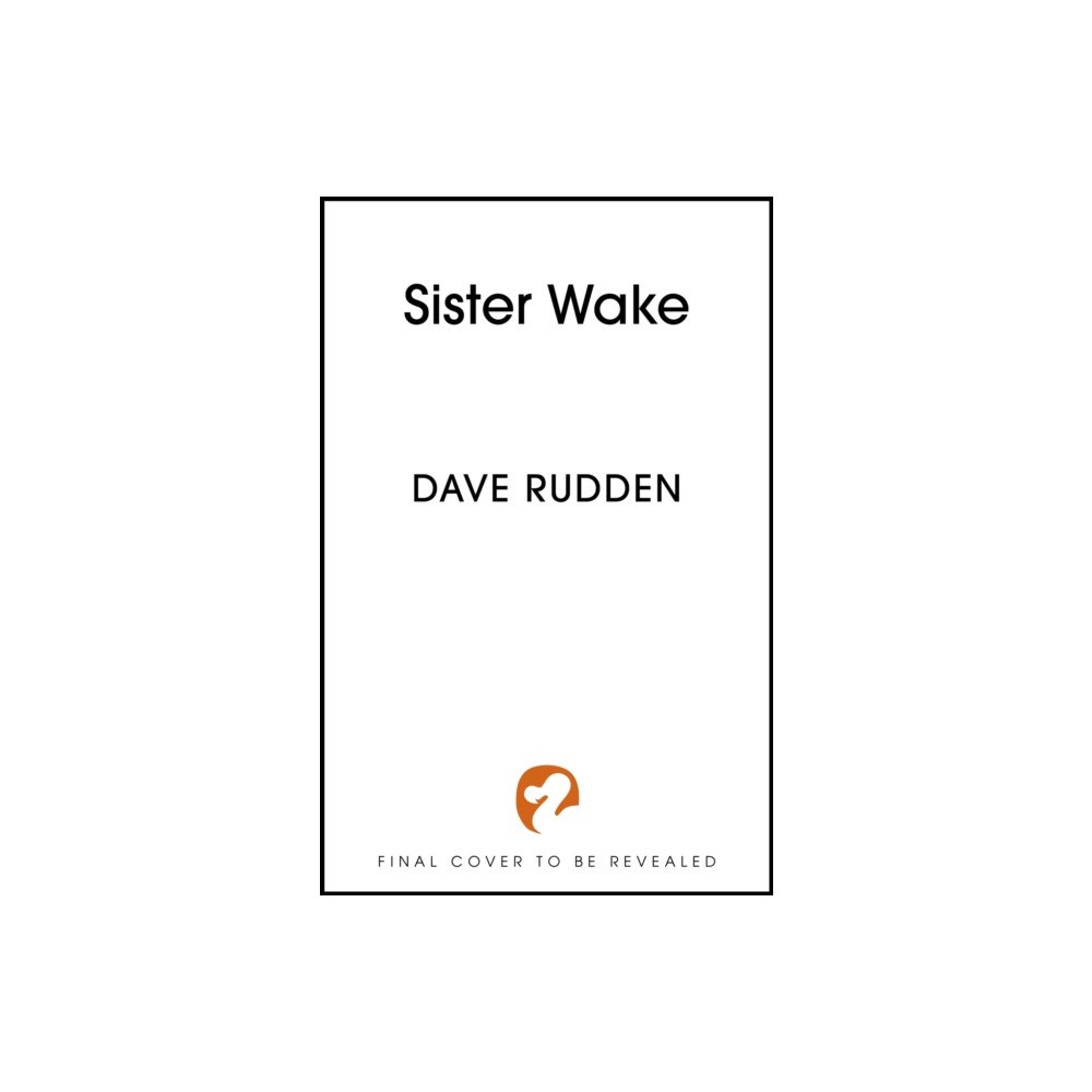 Hodder & Stoughton Sister Wake (inbunden, eng)