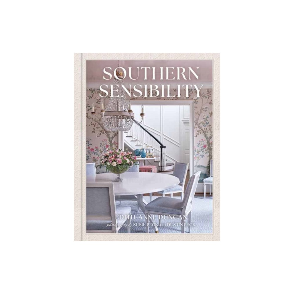Gibbs M. Smith Inc Southern Sensibility (inbunden, eng)