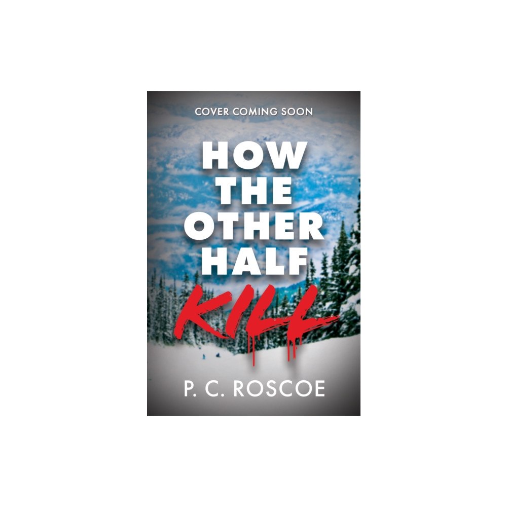 Hachette Children's Group How the Other Half Kill (häftad, eng)