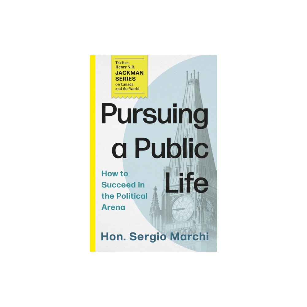 The Dundurn Group Pursuing a Public Life (häftad, eng)