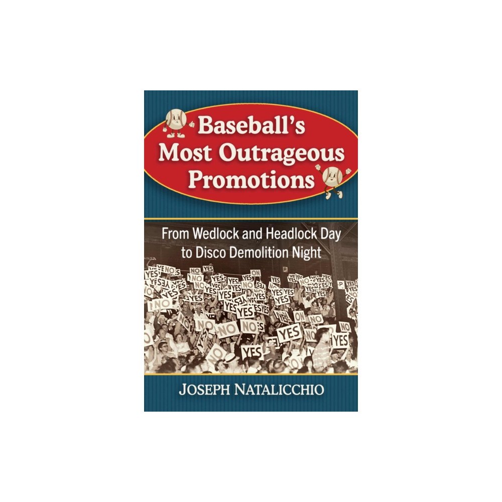 McFarland & Co Inc Baseball's Most Outrageous Promotions (häftad, eng)