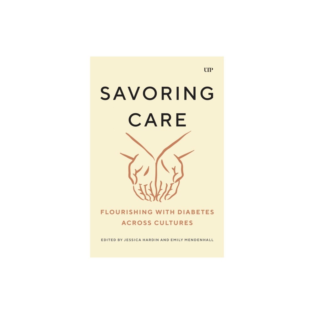 University of Toronto Press Savoring Care (häftad, eng)