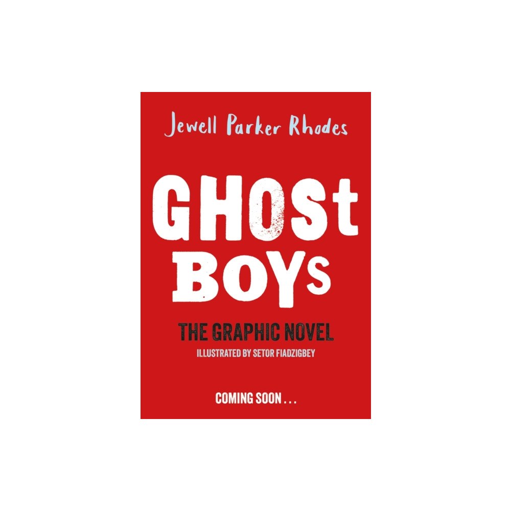 Hachette Children's Group Ghost Boys Graphic Novel (häftad, eng)