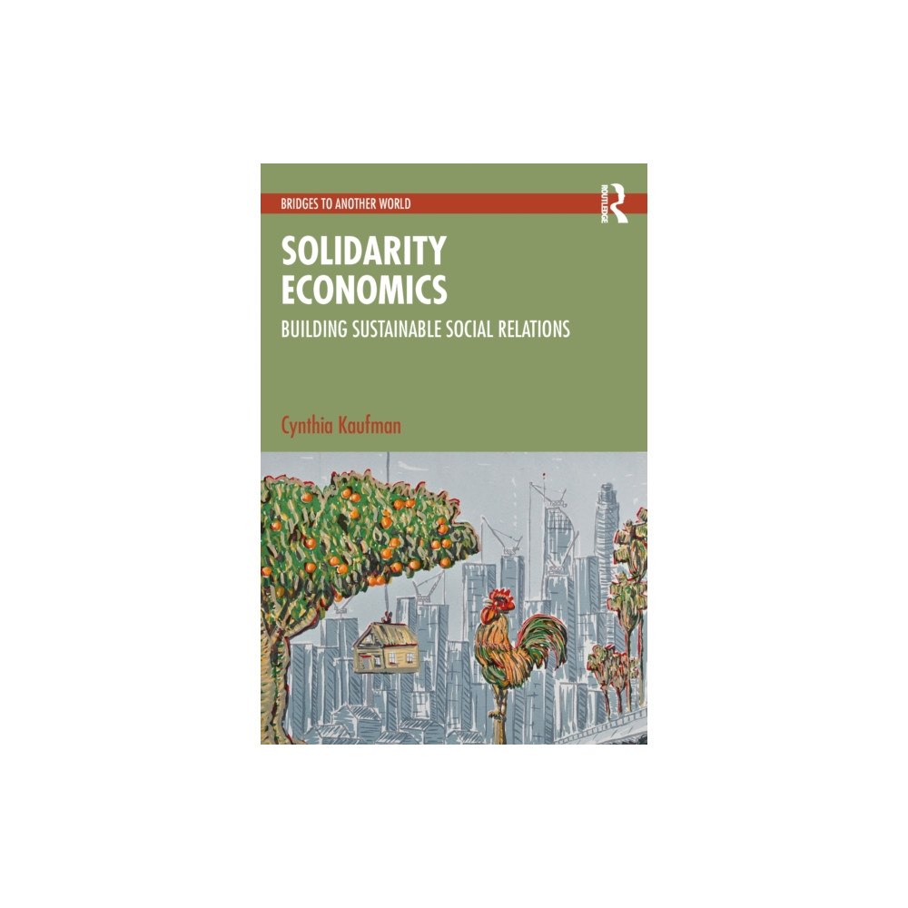Taylor & francis ltd Solidarity Economics (häftad, eng)