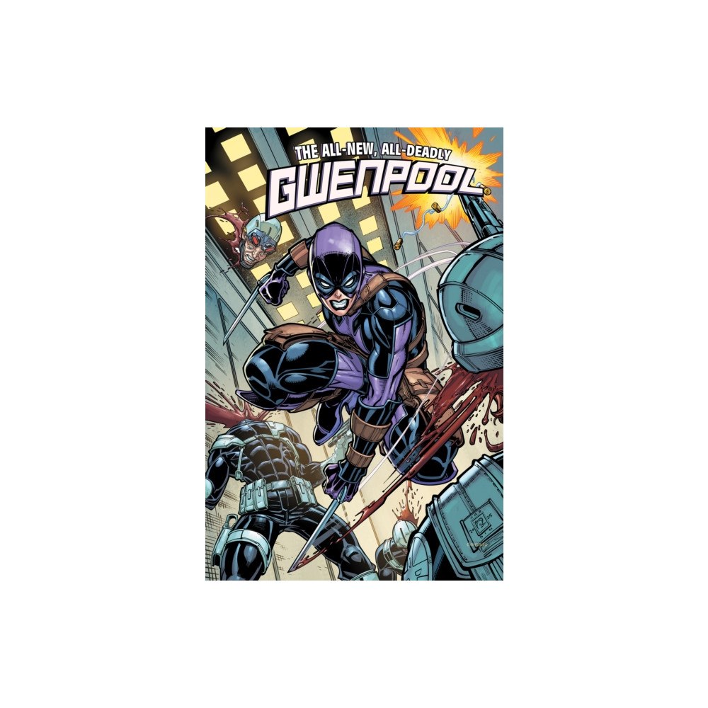 Marvel Comics Gwenpool: All-New, All-Deadly (häftad, eng)
