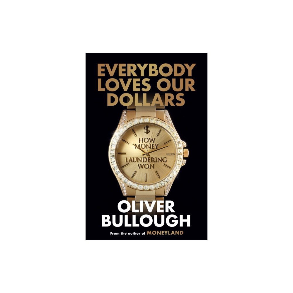 Orion Publishing Co Everybody Loves Our Dollars (häftad, eng)